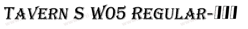 Tavern S W05 Regular字体转换